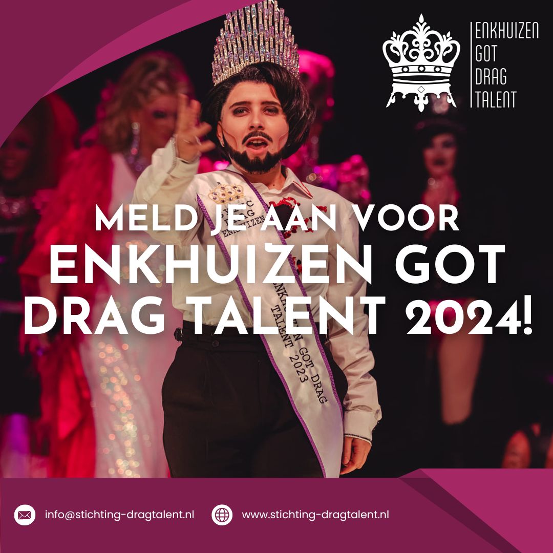 Enkhuizen got drag talent 2024!